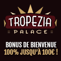 Jouer sur Tropezia Palace Casino
