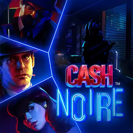 Cash Noire