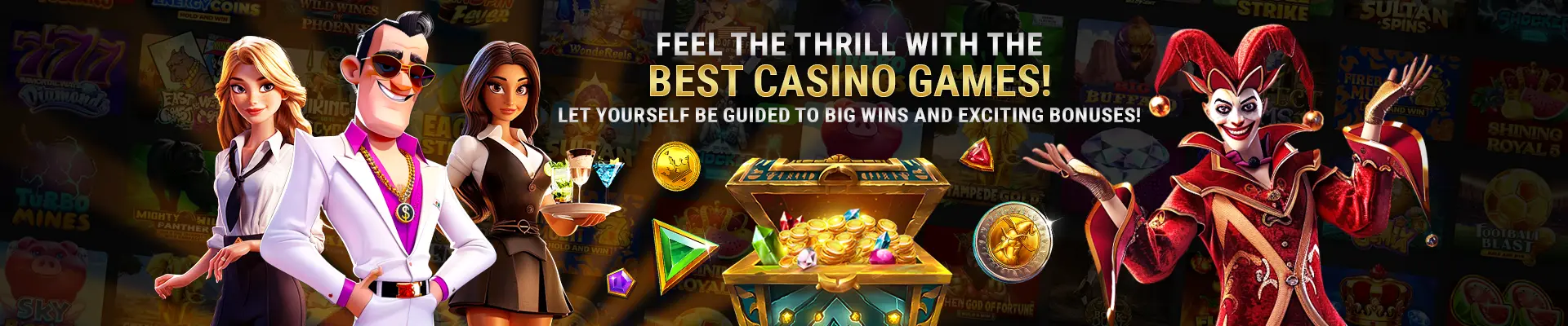 Feel the Thrill with the Best Casino Games! Let yourself be guided to big wins and exciting bonuses!